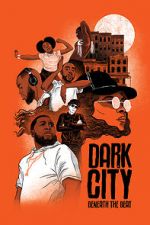 Watch Dark City Beneath the Beat Primewire