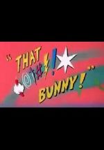 Watch (Blooper) Bunny! Primewire