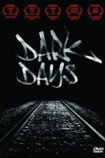 Watch Dark Days Primewire
