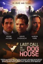 Watch Last Call in the Dog House Primewire