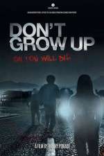 Watch Don't Grow Up Primewire