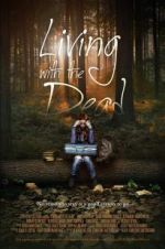 Watch Living with the Dead: A Love Story Primewire