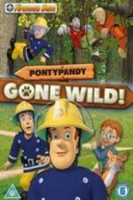 Watch Fireman Sam Pontypandy Gone Wild Primewire