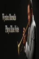 Watch Wynton Marsalis Plays Blue Note: Jazz at Lincoln Center Orchestra Primewire