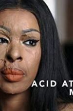 Watch Acid Attack: My Story Primewire
