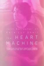 Watch The Heart Machine Primewire