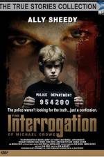 Watch The Interrogation of Michael Crowe Primewire