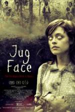 Watch Jug Face Primewire
