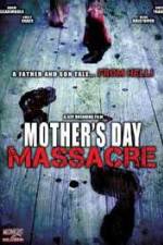 Watch Mother's Day Massacre Primewire