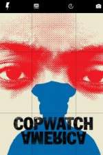 Watch Copwatch America Primewire