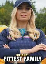 Ireland\'s Fittest Family primewire
