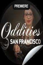 Watch Oddities San Francisco Primewire