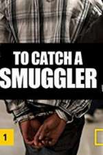 Watch To Catch a Smuggler Primewire