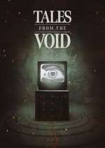 Watch Tales From The Void Primewire