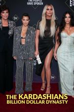 Watch The Kardashians: Billion Dollar Dynasty Primewire