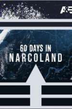 Watch 60 Days In: Narcoland Primewire