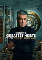 Watch History's Greatest Heists with Pierce Brosnan Primewire