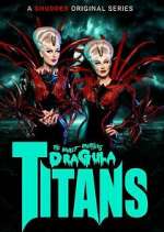 Watch The Boulet Brothers' Dragula: Titans Primewire
