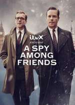 Watch A Spy Among Friends Primewire