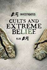 Watch Cults and Extreme Beliefs Primewire