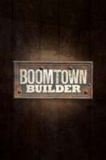 Watch Boomtown Builder Primewire