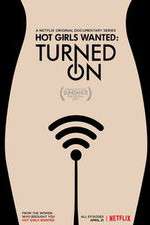 Watch Hot Girls Wanted: Turned On Primewire