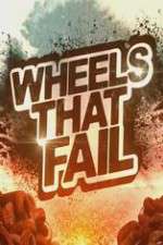 Watch Wheels That Fail Primewire