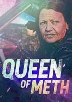Watch Queen of Meth Primewire
