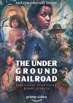 Watch The Underground Railroad Primewire