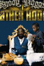 Watch Snoop Dogg's Father Hood Primewire