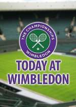 Watch Today at Wimbledon Primewire