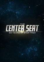 Watch The Center Seat: 55 Years of Star Trek Primewire