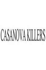 Watch Casanova Killers Primewire