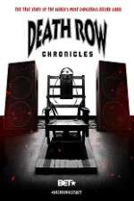 Watch Death Row Chronicles Primewire