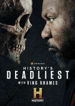 History\'s Deadliest with Ving Rhames primewire