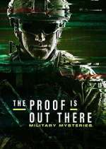 The Proof Is Out There: Military Mysteries primewire