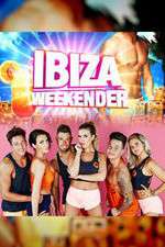 Watch Ibiza Weekender Primewire