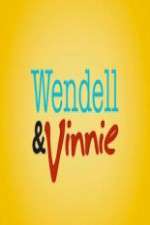 Watch Wendell and Vinnie Primewire
