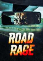 Watch Road Rage Primewire