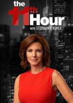 The 11th Hour with Stephanie Ruhle primewire