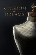 Watch Kingdom of Dreams Primewire