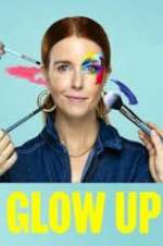 Glow Up: Britain\'s Next Make-Up Star primewire