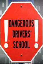 Watch Dangerous Drivers School Primewire