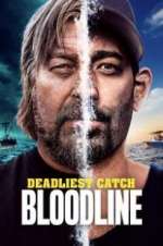 Watch Deadliest Catch: Bloodline Primewire