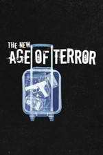 Watch The New Age of Terror Primewire