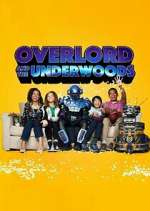 Watch Overlord and the Underwoods Primewire