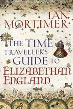 Watch The Time Traveller's Guide to Elizabethan England Primewire
