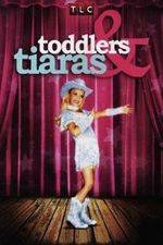 Watch Toddlers and Tiaras Primewire