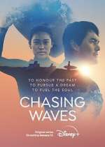 Watch Chasing Waves Primewire