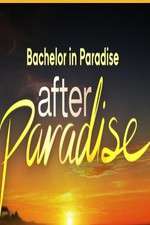Watch Bachelor in Paradise: After Paradise Primewire